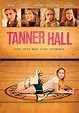 Cartel de la película Tanner Hall - Foto 1 por un total de 6 ...