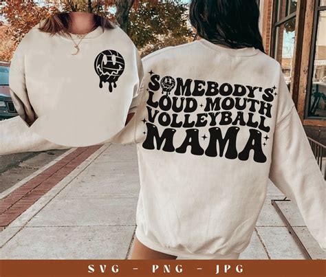 Somebodys Loud Mouth Volleyball Mama Svg Volleyball Svg Volleyball Fan Svg Volleyball Mom