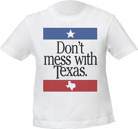 Dont Dont Mess With Texas State Of America Children Kids Unisex Boys