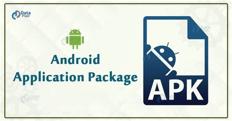 Android Application Package Apk Files Dataflair