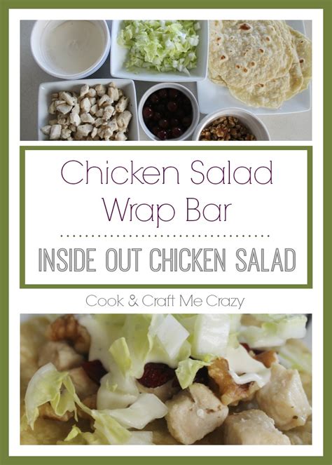 How to make chicken salad wraps with lettuce? Cook and Craft Me Crazy: Chicken Salad Wrap Bar - Inside ...
