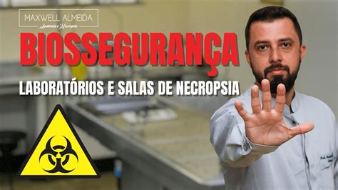 BiosseguranÇa Em Laboratórios Auxiliar E Técnico De Necropsia Youtube