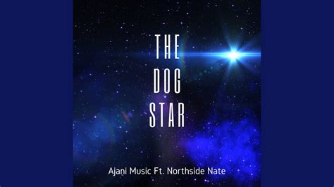 The Dog Star Youtube