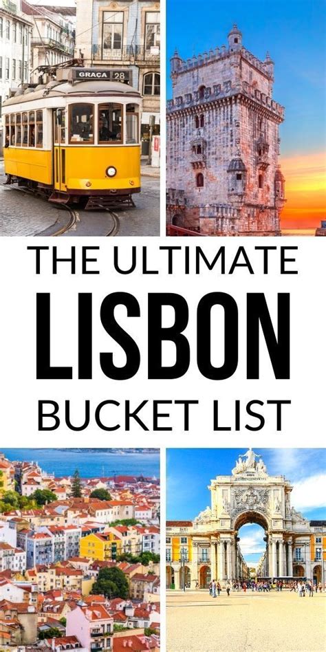 The Ultimate List Of Things To See And Do In Lisbon Portugal With Text