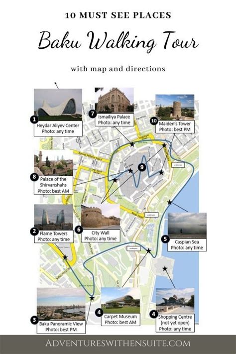 Baku Walking Tour To The Top 10 Places To Visit With Map And
