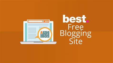 Best Blogging Sites Of Free And Paid Blog Platforms TechRadar