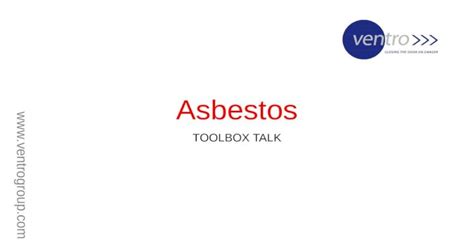 Asbestos Toolbox Talk Health And Safety Pptx Powerpoint