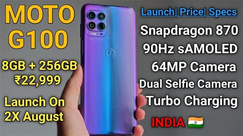 Moto G100 Price In India Moto G100 Launch Date In India Sd 87090hz