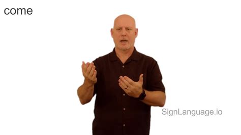 Come In Asl Example 3 American Sign Language