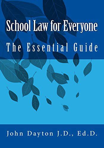 School Law For Everyone By Dr John Dayton Open Library