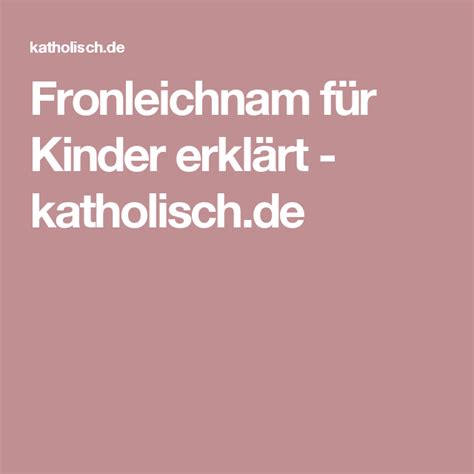 In den status eines feiertags der gesamtkirche erhoben. Fronleichnam für Kinder erklärt - katholisch.de ...