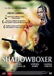 Shadowboxer : bande annonce du film, séances, streaming, sortie, avis