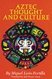 Aztec Thought and Culture eBook by Miguel León-Portilla - EPUB Book ...