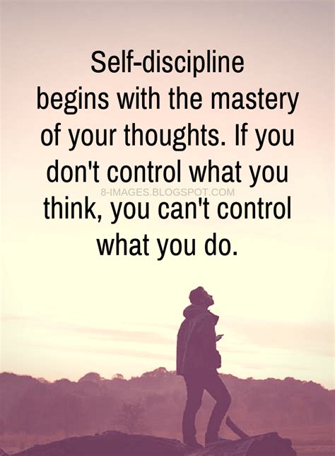 Self Discipline Quotes Self Discipline Begins With The Mastery Of Your