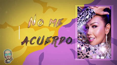 Thalía Natti Natasha No Me Acuerdo Remix X Fer Palacio Ft Facu