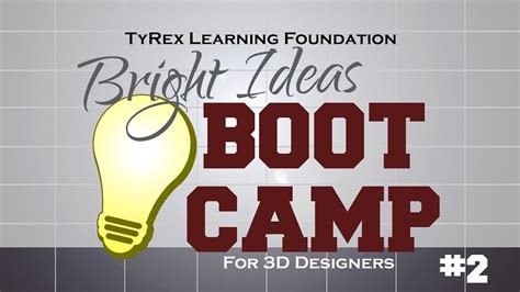 Bright Ideas Boot Camp - 3D Design Lesson #2 - YouTube