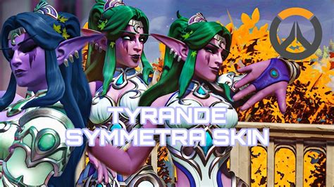 Tyrande Symmetra Skin Blizzcon 2019 Overwatch Youtube