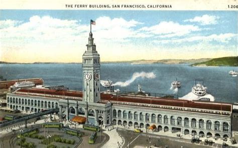 The Ferry Building San Francisco Ca Ferry Building San Francisco