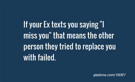 Quotes About Missing Your Ex. QuotesGram