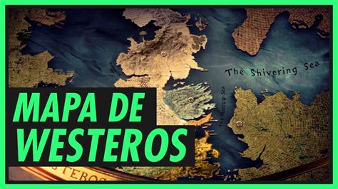 Entenda O Mapa De Westeros Game Of Thrones Youtube