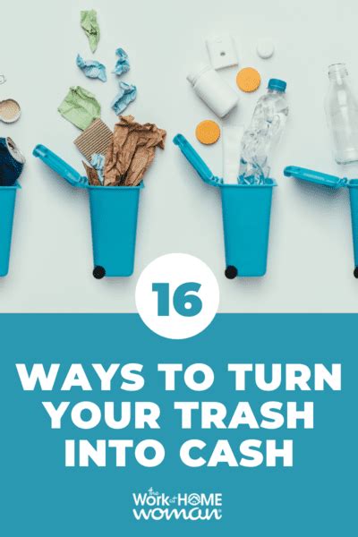 16 Ways To Turn Your Trash Into Cash