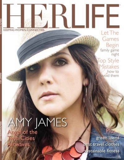 Amy James Her Life Magazine