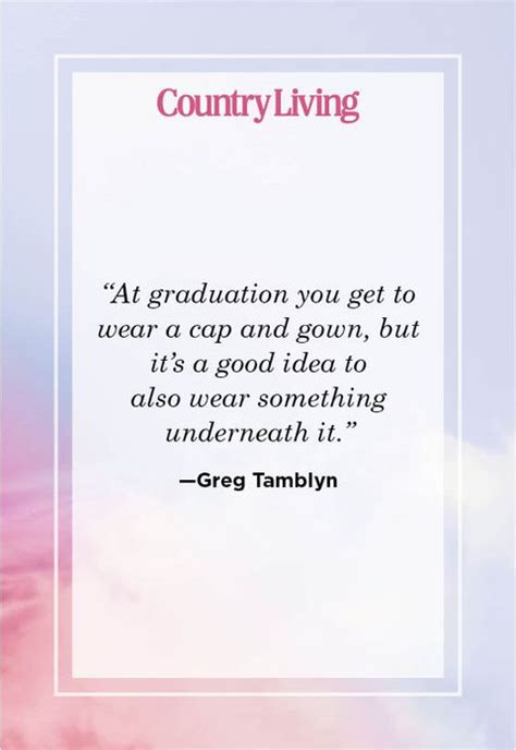 36 Funny Graduation Quotes Humorous Sayings For Graduates