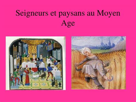Ppt Seigneurs Et Paysans Au Moyen Age Powerpoint Presentation Free Download Id233619