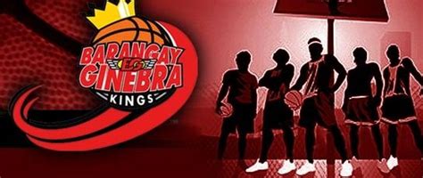 PBA 37th Season Line Up Of Barangay Ginebra Kings