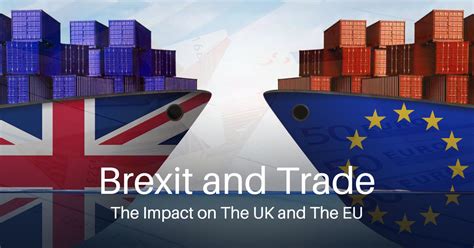 Brexit And Trade The Impact On The Uk And The Eu Trade Credebt