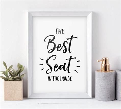 The Best Seat In The House Printable Art Bathroom Wall Art Poster