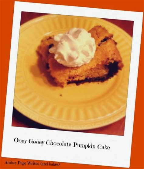 Fall Favorites Ooey Gooey Pumpkin And Chocolate Cake Chocolate