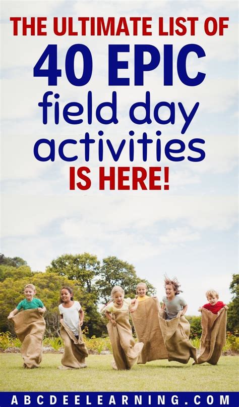 The Ultimate List Of 40 Epic Field Day Activites Field Day Activities