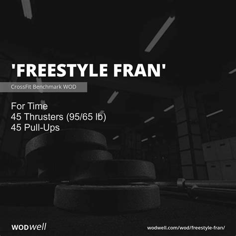 Freestyle Fran Workout Crossfit Wod Wodwell