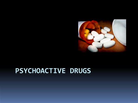 Ppt Psychoactive Drugs Powerpoint Presentation Free Download Id