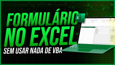 Formulário no Excel sem usar NADA de VBA YouTube