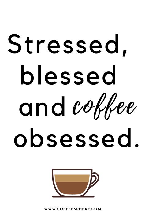 25 Coffee Quotes Funny Coffee Quotes That Will Brighten Your Mood Artofit