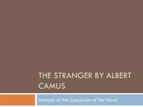 Ppt The Stranger By Albert Camus Powerpoint Presentation Free