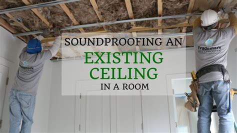Soundproofing An Existing Ceiling In A Room Sound Proofing Sound