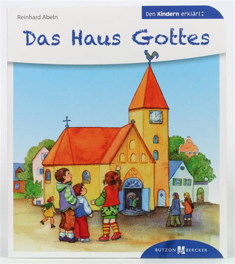 Aufbauend, glaubensstärkend, auf jesus hinweisend. Kinderbuch - Das Haus Gottes