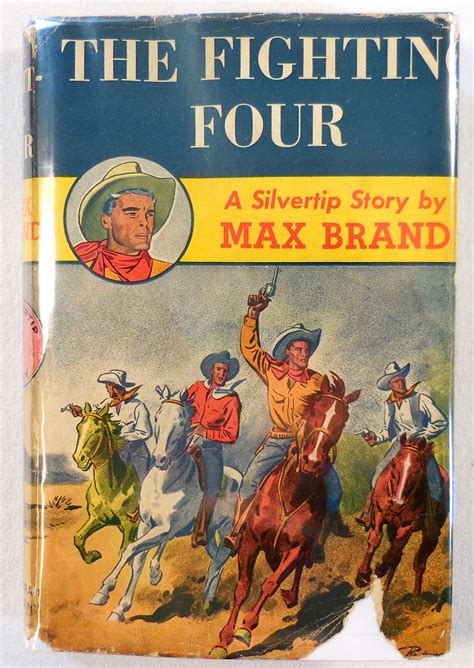 The Fighting Four A Silvertip Story A Silver Star Western By Brand