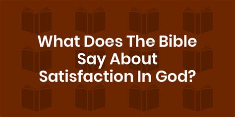 Bible Verses About Satisfaction In God King James Version Kjv