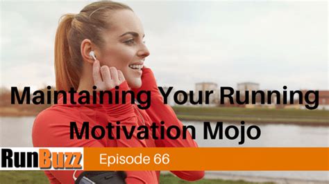 Tips For Maintaining Your Running Motivation Mojo