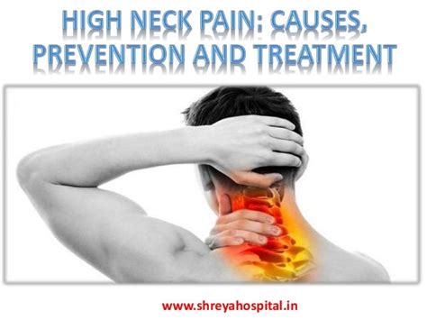 High Neck Pain Causes Prevention And Treatments