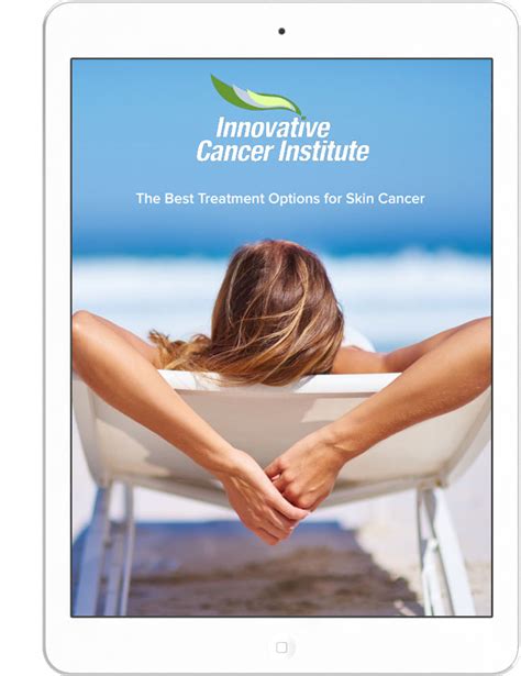 Skin Cancer Guide Innovative Cancer Institute