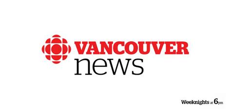 Cbc Vancouver News Cbc Media Centre