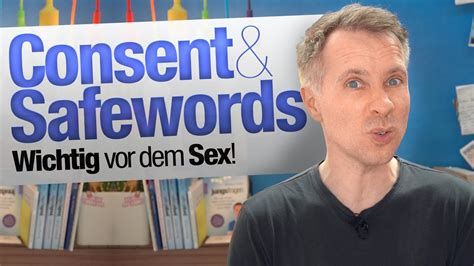 Consent And Safeword Wichtig Vor Dem Sex Jungsfragende Youtube