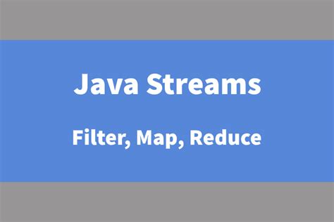 Java 8 Streams Tutorial With Code Examples