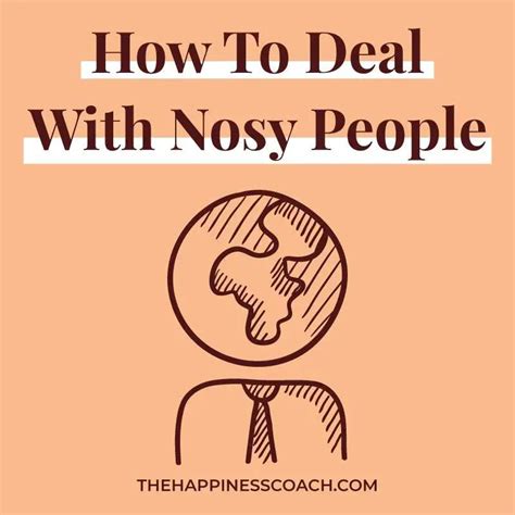 How To Deal With Nosey People The Happiness Coach