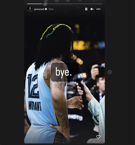 Ja Morant Hints About Nba Retirement With Cryptic Instagram Story Bye
